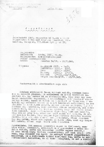 Részlet a Deportáltakat Gondozó Országos Bizottság által felvett jegyzőkönyvekből (Forrás: DEGOB-jegyzőkönyvek: 3356, MZSL)
